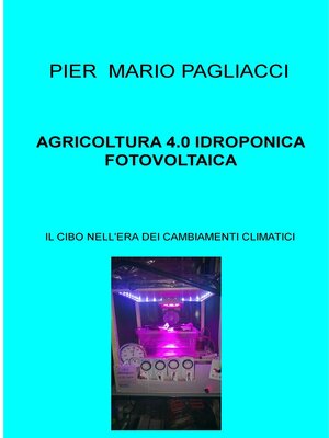 cover image of AGRICOLTURA 4.0 IDROPONICA FOTOVOLTAICA